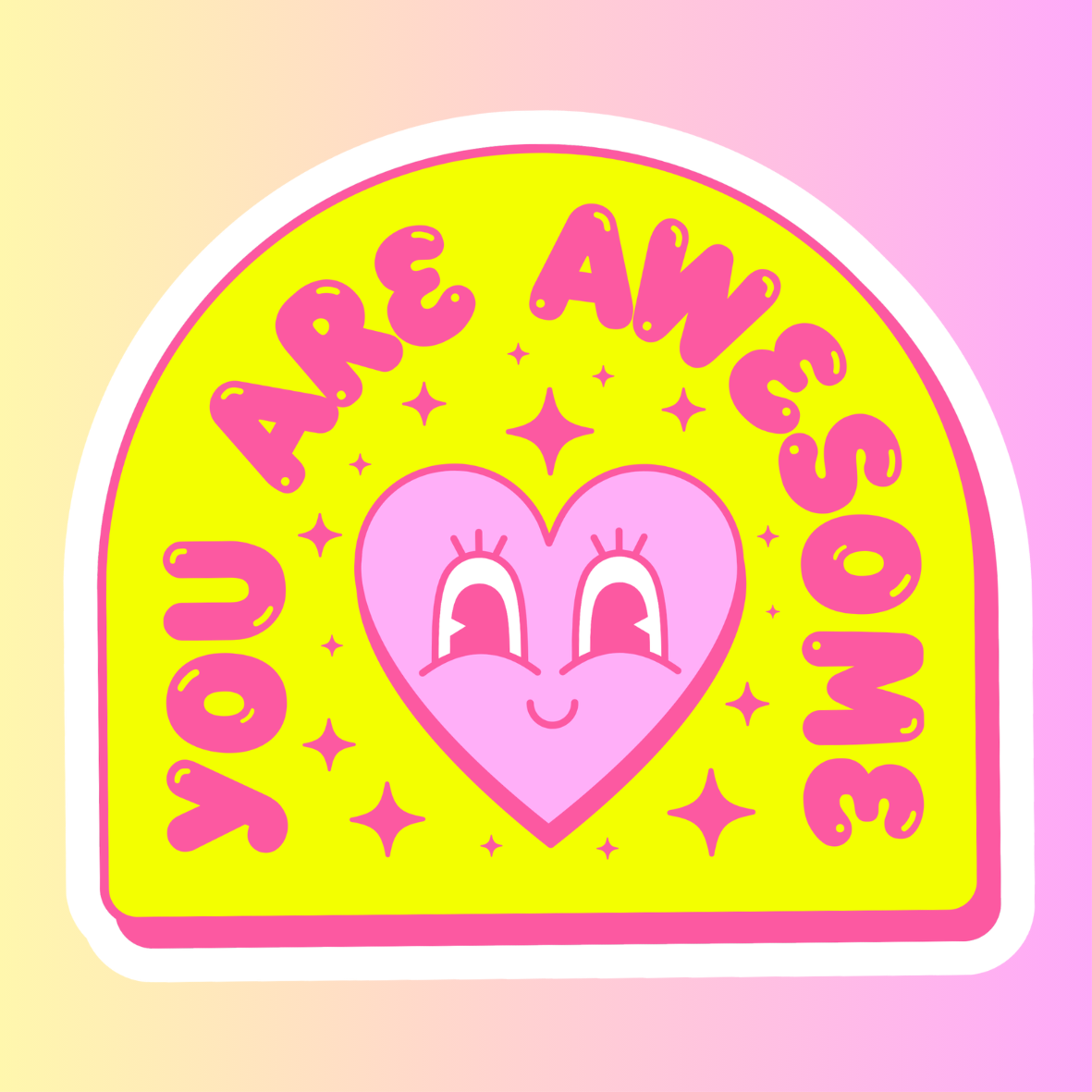 You Are Awesome – Die Cut Sticker