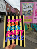 Twenty Four Hour Party People - Manchester Print